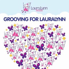 Groovin for LauraLynn Mix 1