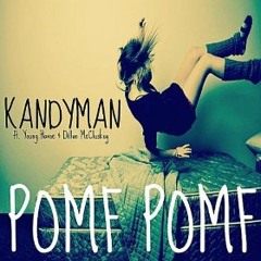 Pomf Pomf- Team Lazy- Havoc & Kandyman Ft. Dillon McCluskey