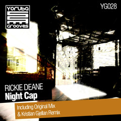 Rickie Deane - Night Cap (Kristian Gjellan Remix)