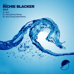 Richie Blacker - Azul (Orignal Mix) - Sonar Bliss Records