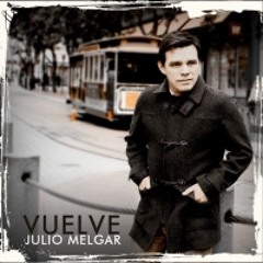 Julio Melgar - Vuelve