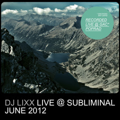 Lixx - Live @ Subliminal (08.06.2012)