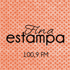 FINA ESTAMPA - 100,9 FM RÁDIO INCONFIDÊNCIA - BUENOS AIRES