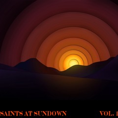 Saints at Sundown-04-Only the Crying