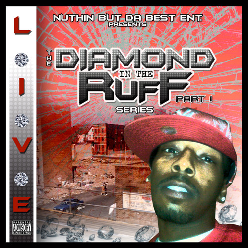 DIAMOND IN THE RUFF PT.1