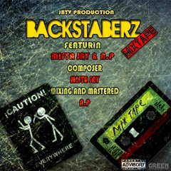 MisTape BackStaberZ [MIXTAPE] - Mista Jay feat. A.P