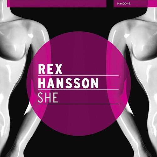 Rex Hansson - She (Patrick Siech remix) [KANT046]
