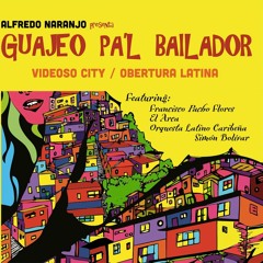 Videoso City (Alfredo Naranjo y su Guajeo)