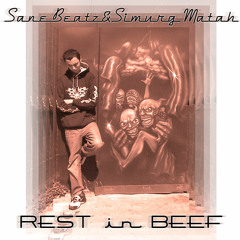 10 - SaneBeatz & Simurg Matah - Rest in Beef