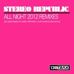 Stereo Republic - Long Night (Cavin Viviano Late Night RMX) OUT NOW