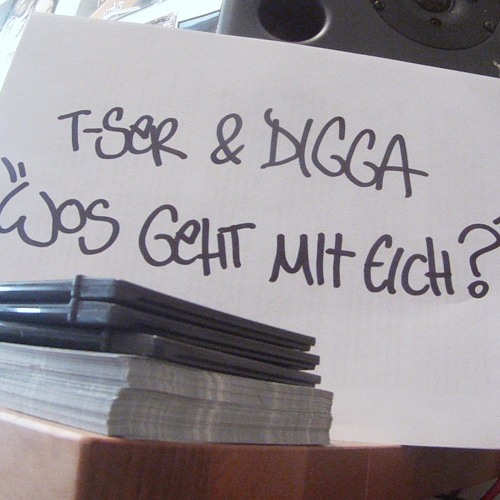 Digga Mindz - Wos geht mit eich ft. T-Ser