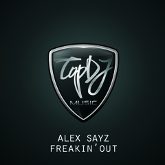 Alex Sayz - Freakin' out! teaser