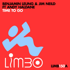 LIMB150A - Benjamin Leung & Jim Neild Featuring Andy Haldane - Time To Go (Gleave Remix)