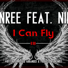Henree feat. Nikka - I Can Fly - Radio Edit