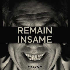 Remain feat. Matt Walsh: Insame