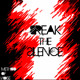 on Break The Silence