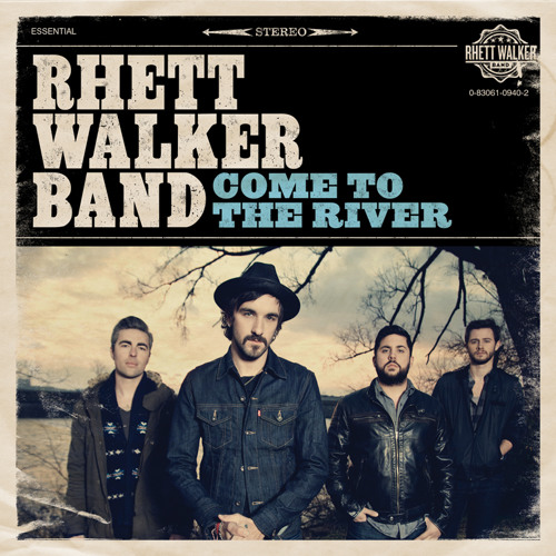 Come To The River by Rhett Walker Band