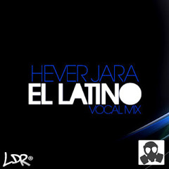 130 HEVER JARA - EL LATINO HOUSE MUSIC (DJ QUILMES AIDENMIX 2012)