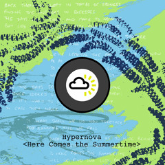 Here Comes the Summertime (Single Version)