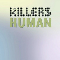 Human The Killers remix (Mr. Diego B. ok!).mp3