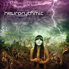 Neurorythmic - 3 Eyes open - unmasterd - Out now on beatport