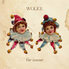 Wolke - Denkst Du manchmal noch an mich