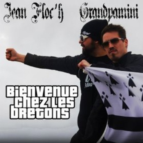 Stream Bienvenue Chez Les Bretons - Jean Floc'h et Grandpamini by Carl_age  | Listen online for free on SoundCloud