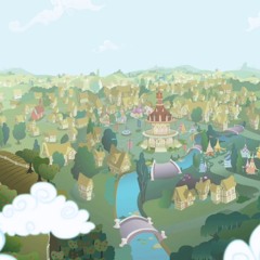 Welcome To Ponyville (Finally There Remix)