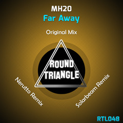 MH20 - Far Away - Solarbeam Remix