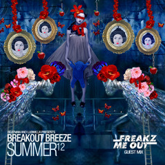 [FREE DOWNLOAD] Beatman and Ludmilla - Breakout Breeze - Summer Edition 2012 - FreakzMeOut Guest Mix