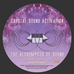 CRYSTAL SOUND ACTIVATION