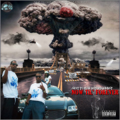 NTF Present's Now Til Forever Track 9 (7 Bandz)