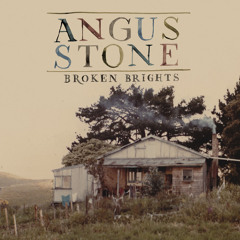 Angus Stone - Be What You Be