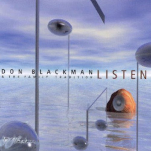 Don Blackman & The Family Tradition - Just can't stay away