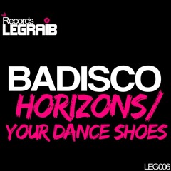 Preview // Badisco - Your Dance Shoes (Original Mix) [Legraib Records]