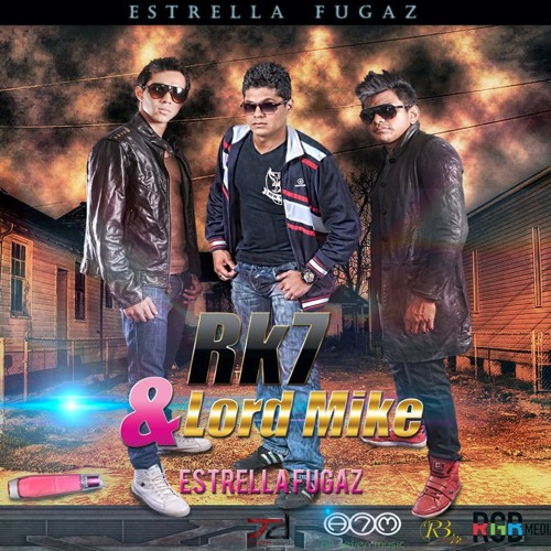 ESTRELLA FUGAZ - LORD MIKE Feat RK7