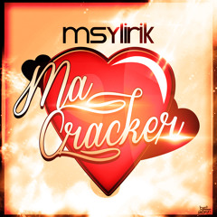 MSYLIRIK - Ma Craquer# 2012