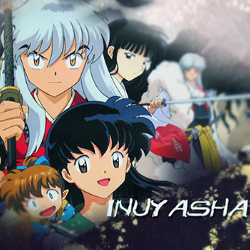 Anime da vez é: Inuyasha - Parte 3