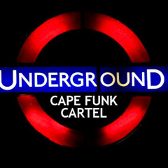 Cape Funk Cartel - Represent the Underground