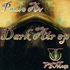 Dark Air by Paulo AV (Vimana Recordings)