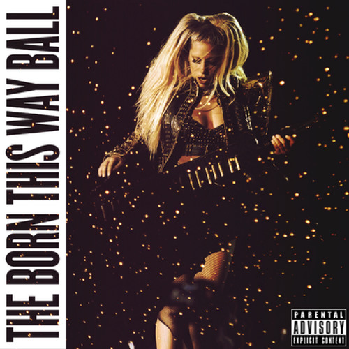Lady Gaga Born This Way Born This Way Ball Studio Version By Nacho Ssornthisway