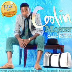 "Coolin"| @ImMoneyMusic Feat @CaddyDaDon | NEW SINGLE