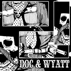 Doc & Wyatt