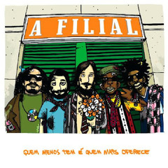 A FILIAL - Pra Quem Trabalha Com Amor