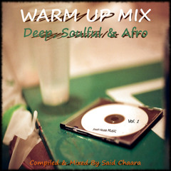 Said Chaara - Warm Up MIX # 1