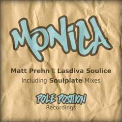 Matt Prehn feat Lasdiva Soulice - Monica (Soulplate Deeper Dub feat Pedro Duarte) preview