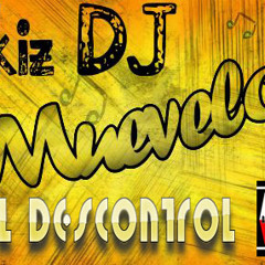 Muevelo - Chikiz Dj [A.M.G] 3Ball Descontrol!