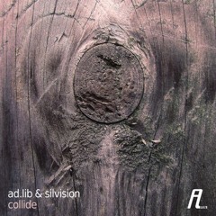 Collide (Original) ad.lib & silvision (Affin Records)