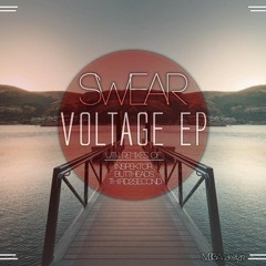 Swear - Voltage (Third2second Remix)