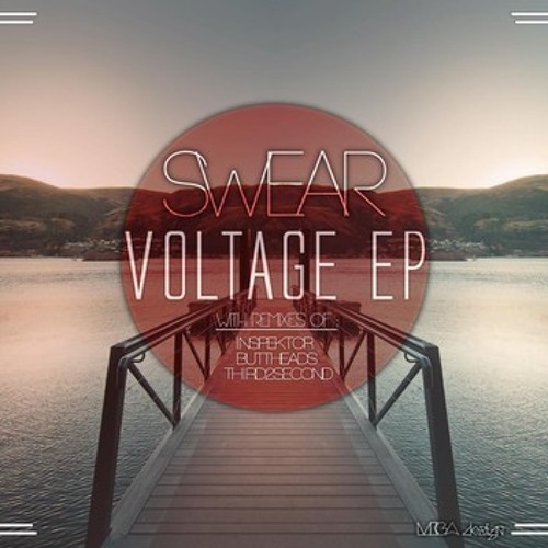 Swear - Voltage (Third2second Remix)
